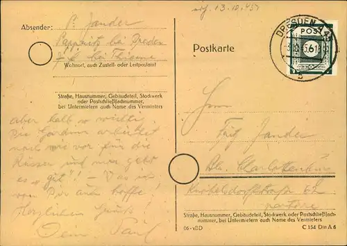 1945, Postkarte frankiert mit 6 Pfg.schwarzblaugrün mit Durchstich II ab DRESDEN N 45. Geprüft.