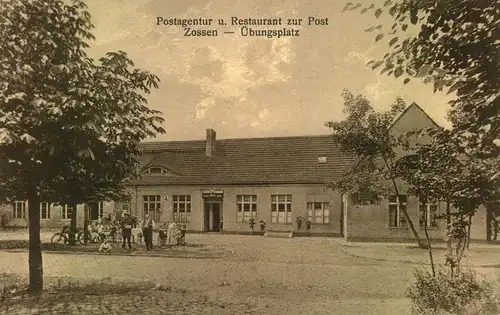 ca. 1915, ZOSSEN, Postagentur u. Restaurant zur Post, Übungsplatz, ungebraucht
