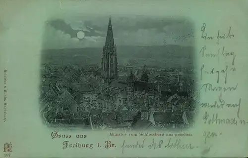 1899,FREIBURG i. Br., Münster v. Schloßberg gesehen, Mondscheinkarte, Kirche, Reinieke & Rubin, Magdeburg, 997, gelaufen
