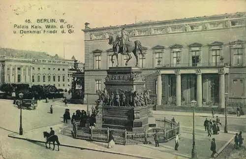 BERLIN, W., 46,1923, Palais Kais. Wilh. d. Gr., Denkmal Friedrich d. Gr., Unter den Linden, Pferdewagen, gelaufen