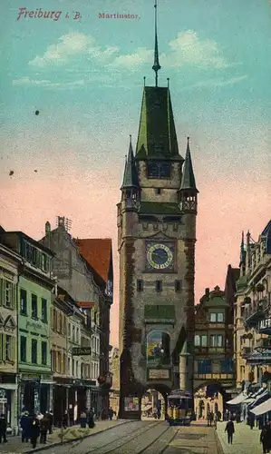 FREIBURG i. B., 1923, Martinstor, Ansicht v. Norden, Turmuhr, Straßenbahn,gelaufen,