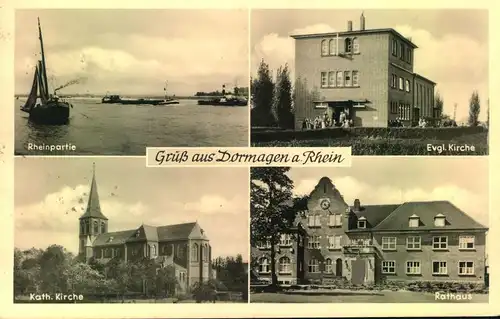 DORMAGEN a. Rhein 1955, Rathaus, Rheinpartie, Boote, Schiffe, Kirche, gelaufen