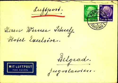 1933: Luftpostbrief ab BERLIN-FRIEDENAU 1 mit besserer Hindenburg-Frankatur (468,491) nach Belgrad