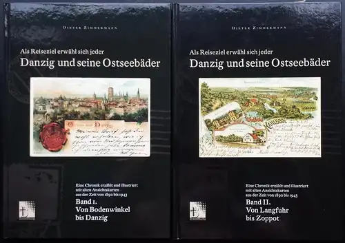 DANZIG UND SEINE OSTSEEBÄDER - Die Ansichtskartensammlung D. Zimmermann abgebildet in 2 Büchern mit Erläuterungen