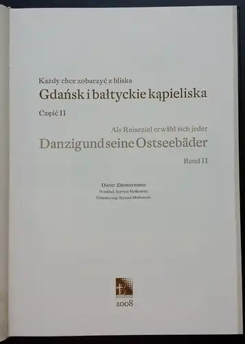 DANZIG UND SEINE OSTSEEBÄDER - Die Ansichtskartensammlung D. Zimmermann abgebildet in 2 Büchern mit Erläuterungen