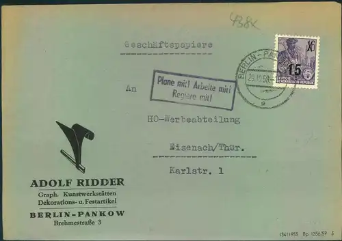 1959, Geschäftspapiere ab BERLIN-PANKOW mit Losungsstempel "Plane mit! Arbeite mit! Regiere mit!"