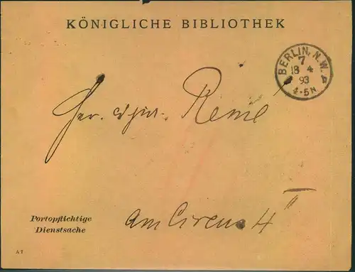 1893, portopflichtige Dienstsache "KÖNIGLICHE BIBLIOTHEK" ab BERLIN N.w. 7 b"
