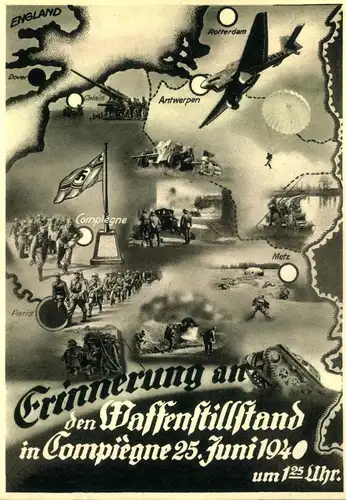 1940, "Erinnerung an den Waffenstillstand in Compiène am 25. Juni 1940". Ungebrauchte Propagandakarte