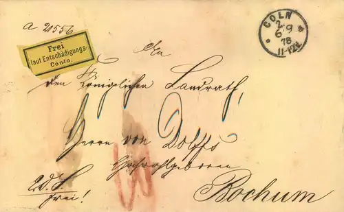 1878, Eisenbahn Dienstsache mit Zettel "Frei laut Entschädigungs-Conto ab CÖLN.