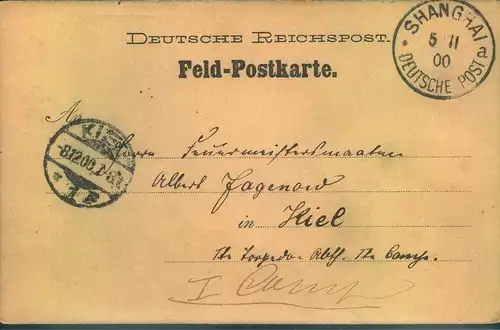 1900, Feldpostkarte ab "SHANGHAI DEUTSCHE POST 5 11 00" nach Kiel. Boxeraufstand.