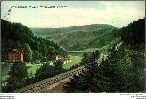 GEHLBERGER MÜHLE im wilden GERATAL, gelaufen 1907