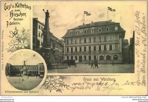 Gast u. Kaffeehaus zum Hirschen, Besitzer J. Oefelein; ca.1911, Killiansbrunnen und Bahnhof