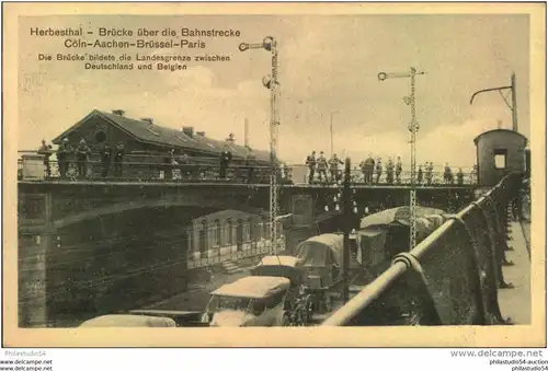 HERBESTHAL 1915 - Brücke - Landesgrenze Deutschland & Belgien, Bahnstrecke Cöln-Aachen-Brüssel-Paris, Bahnhof