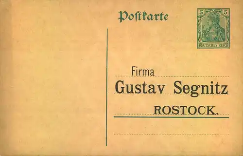 1885/1905 (ca.), Ganzsachenkarten mit privatem Zudruck "Segnitz, Rostock