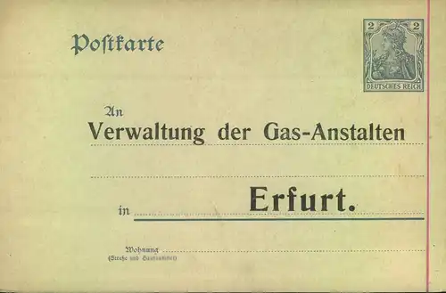 1885/1905 (ca.), Ganzsachenkarten mit privatem Zudruck "Verwaltung der Gasanstalten, Erfurt"
