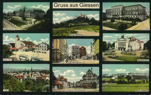GIESSEN; Augenklinik, Bahnhof, Burg Gleiberg, Marktplatz, Landgraf Philippsplatz, Universität, Stadttheater, Neue Kasern