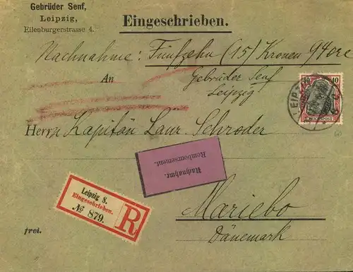 1900 Einschreiben//Nachnahme mit EF 40 Pfg. Germania Reichsposr ab LEIPZIG nach Dänemark,
