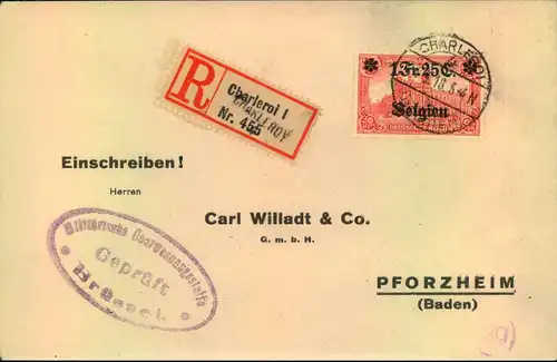 1918,  1 F 02 C" auf 1 Mark (26:17) auf R-Brief ab CHARLEROI mit Zensur nach Pforzheim