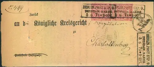 1871, "BERLIN POST - EXP. 9 / POTSSAM. BAHNH.; Ra2  auf Insinuationsdolument