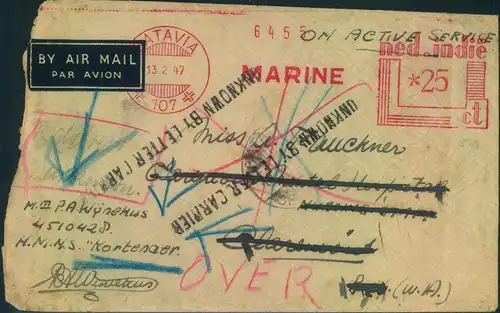 1947, letter "ON ACTIVE DUTY" with meter mark "BATAVIA  MARINE" to Wesrern Australia. There returned as unknown