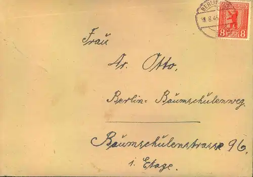 1945, Ortsbrief mit 8 Pfg. Bär ab "BERLNRLIN SO 36 - 18.8.45". Trotz der bereits bestehenden Briefsperre unbeanstandet
