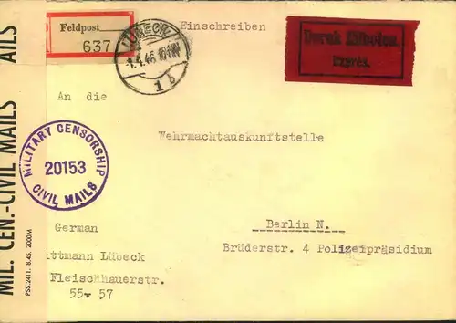 1946, Feldpostbrief  aus der Internierung in  LÜBECK  per Einschreiben/Eilboten nach Berlin. Mit britischer Zensur.