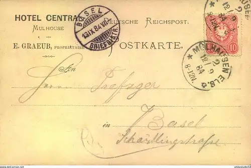 1884, Postkarte "HOTEL CENTRAL MULHOUSE" mit 10 Pfg. und Klauckestempel MÜLHAUSEN