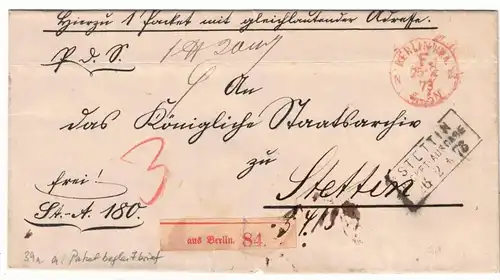 1873, Paketbegleitung mit rotem Francostempel "BERLIN F." nach Stettin