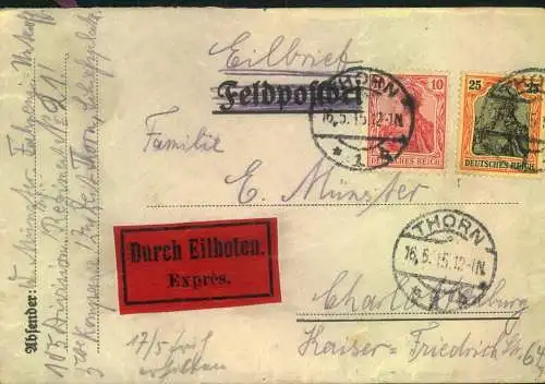 1915, 16.5., 10 Pfg. magenta, Friedensdruck, mit 25 Pfg. auf Eil-Fernbrief ab Thorn nach Berlin, gepr. Jäs