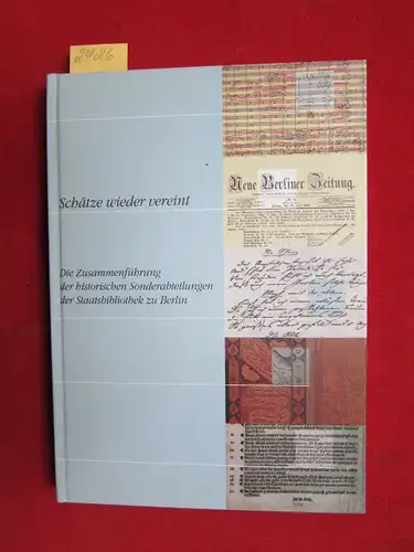 Jammers, Antonius [Hrsg.], Werner Knopp Tilo Brandis u. a: Schätze wieder vereint - Die Zusammenführung der historischen Sonderabteilungen der Staatsbibliothek zu Berlin. Beiträge a.d. Staatsbibliothek zu Berlin Preußischer Kulturbesitz, Band 9. 