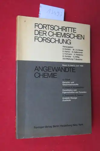 Ohloff, G., H. Kölbel H. Sackmann u. a: Angewandte Chemie - Band 12, Heft 2, Juni 1969. Fortschritte der chemischen Forschung, hrsg. v. A. Davison, M.J.S. Dewar u.a.. 