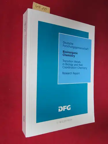 Trautwein, Alfred X. (Ed.), Günther Winkelmann Rolf Ulrich Arpert a. o: Bioinorganic Chemistry - Transition Metals in Biology and their Coordination Chemistry. Research Report. Deutsche Forschungsgemeinschaft. 