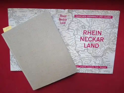 Herwig, Eugen: Rhein-Neckar Land - Zwischen Odenwald und Haardt. 