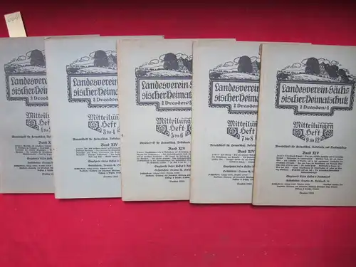 Mitteilungen des Landesvereins Sächsischer Heimatschutz Dresden 1925/ Band XIV - Mitteilungen Heft 1 - 12 [komplett in fünf Heften]. - Monatsschrift für Heimatschutz, Volkskunde und Denkmalpflege. 