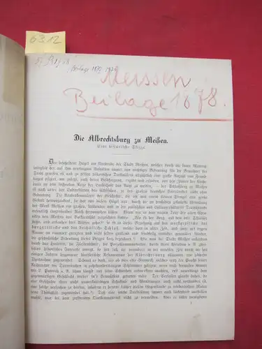Milberg, Prof. Dr. Wilhelm: Die Albrechtsburg zu Meißen - Eine historische Skizze. Enthalten in: Jahresbericht über die Fürsten- und Landesschule Meißen vom Juli 1877 bis...