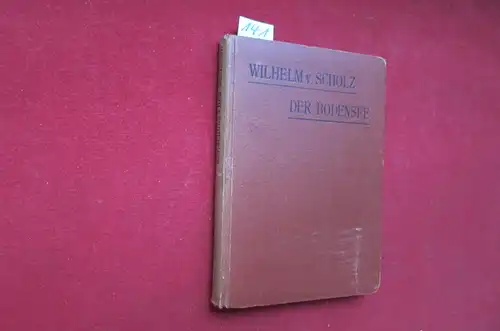 Scholz, Wilhelm v: Der Bodensee - Wanderungen von Wilhelm von Scholz. Aus der Reihe Städte und Landschaften. 