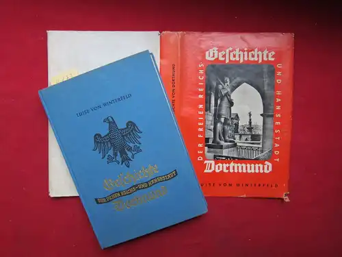 Winterfeld, Luise von: Geschichte der freien Reichs- und Hansestadt Dortmund. 