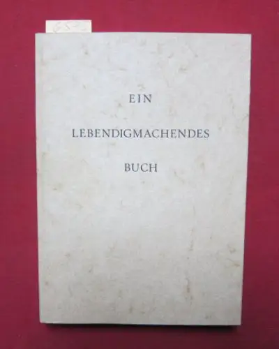 Fürth, Florian und Hans Ruschka: Ein lebendigmachendes Buch. 
