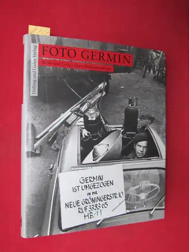 Foto Germin - Werk und Leben eines Bildjournalisten. [Germin, d.i. Gerd Mingram] EUR