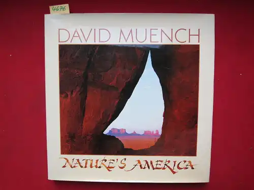 David Muench - Nature`s America . EUR