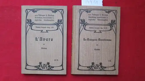 Molière: Le bourgeois gentilhomme : Comédie-Ballet (1670) ; nebst Anhang. Mit Anmerkungen zum Schulgebrauch hrsg. von Wilhelm Scheffler. Théatre Francais. 28. Lfg. Ausg. B. 