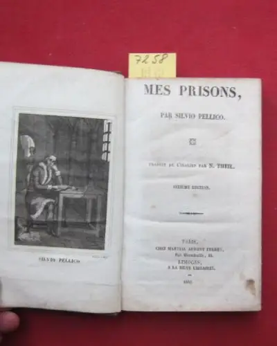 Pellico, Silvio: Mes Prisons. : Traduit de l`italien par N. Theil. 