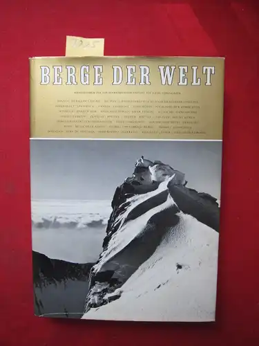 Müller, Hans Richard, Roger Bonvin Dougal Haston u. a: Berge der Welt 1966/67 - Das Buch der Forscher und Bergsteiger. Sechzehnter Band. Hrsg. im Auftrag der Schweizerischen Stiftung für Alpine Forschungen. 