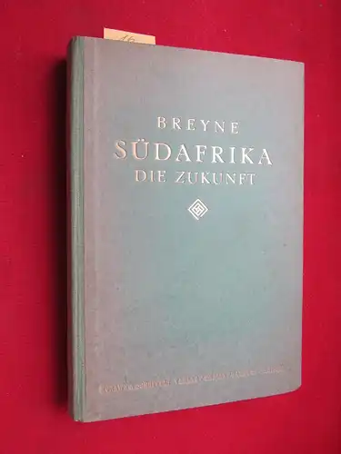Breyne, Marc. R: Südafrika - Die Zukunft. 