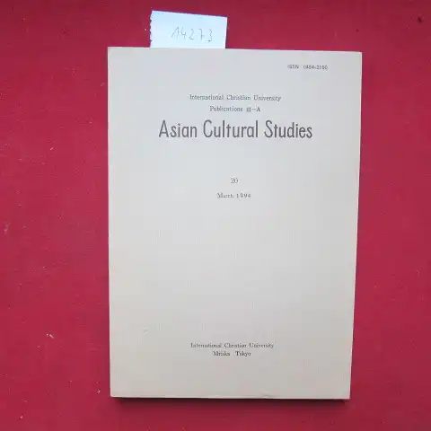 International Christian University [Hrsg.]Masayoshi Uozumi William Steele a. o: Asian Cultural Studies, No. 20. 