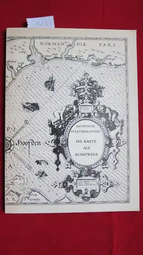 Seifert, Traudl [Bearb.]: Die Karte als Kunstwerk : dekorative Landkt. aus Mittelalter u. Neuzeit ; [Ausstellung u. Katalog: Traudl Seifert] Bayer. Staatsbibliothek, Ausstellung, September - Oktober 1979. 