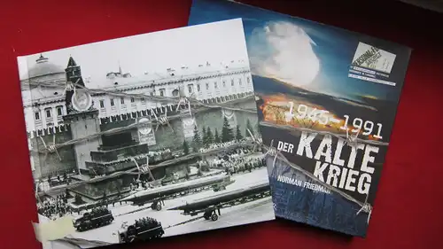 Friedman, Norman und Birgit [Red.] Kneip: Der Kalte Krieg : 1945 - 1991. Norman Friedman. [Übers. der dt. Ausg.: Ulrike Kretschmer. Red.: Birgit Kneip]. 