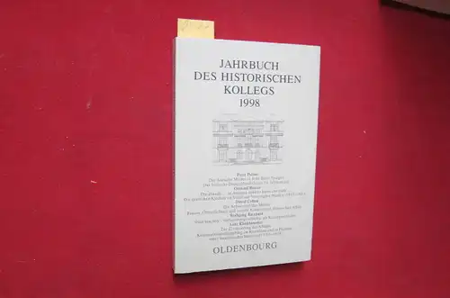 Gall, Lothar (Hrsg.): Jahrbuch des Historischen Kollegs 1998 : Theodor-Schieder-Gedächtnisvorlesung. 