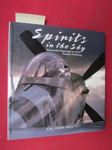 Spirits in the Sky - Klassische Flugzeuge aus dem Zweiten Weltkrieg. EUR