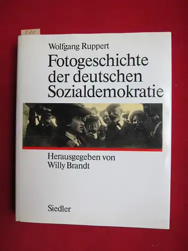 Fotogeschichte der deutschen Sozialdemokratie. EUR